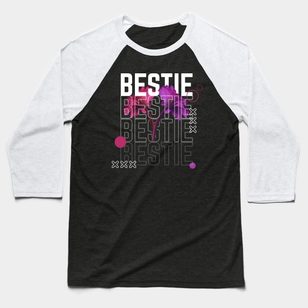 Bestie with Flower Baseball T-Shirt by ovistract